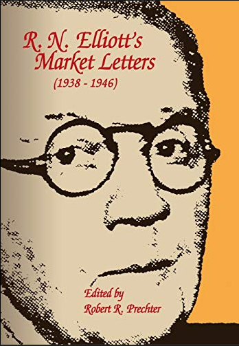 R. N. Elliott s market letters Waves Theory